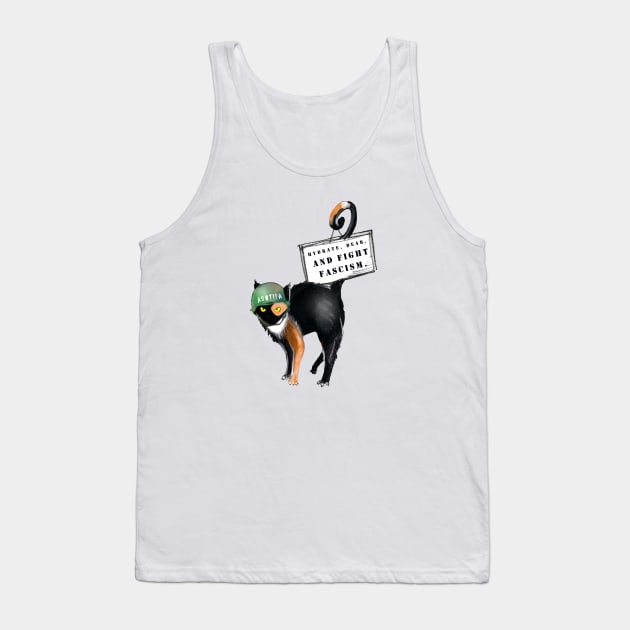 Hydrate, Dear And Fight Fascism Tank Top by Feisty Army